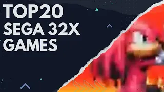 🔵 TOP20 SEGA 32X GAMES You NEED to Experience!