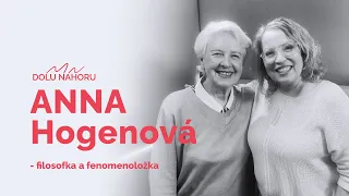 ,,Omyly jsou to nejdůležitější, co v životě dostáváme.” - Anna Hogenová, filosofka a fenomenoložka