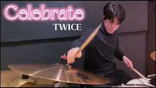 TWICE(트와이스) -Celebrate- | DRUMCOVER by Takanobu