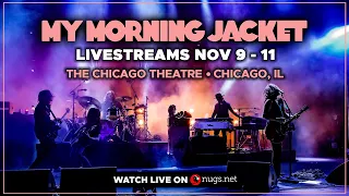 My Morning Jacket: "Dondante" (Official Live Video) - 11/10/23