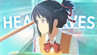 Your Name - Heat Waves [AMV/EDIT]