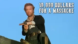 10,000 Dollars for a Massacre | WESTERN MOVIE | Free Film | Full Length | Cowboy Films | English