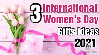 3 Beautiful Handmade International Women's Day Gift Ideas | Happy Women's Day Gift |Women's Day 2021