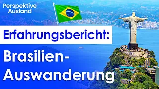 Auf nach Brasilien: Wie lebt man als Europäer im größten Land Südamerikas?