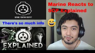 Marine Reacts to SCP Explained-A Modern Introduction to the SCP Foundation (By TheVolgun)