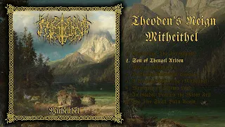 Theoden's Reign - Mitheithel (Full album)