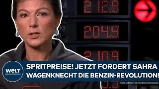 DEUTSCHLAND: "Nicht mehr zumutbar!" Spritpreis! Sahra Wagenknecht fordert Benzin-Revolution!