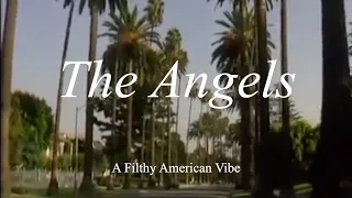 The Angels - LA in the early 90's