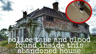 POLICE TAPE AND BLOOD inside this grand abandoned house in sussex.  abandoned places uk