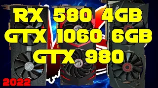 RX 580 4Gb vs GTX 1060 6Gb vs GTX 980 - Benchmarks in 14 games - 2022