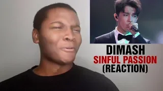 DIMASH - "Sinful Passion" (REACTION)