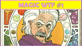 Magic WTF #1 - Des débuts difficiles