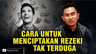 CARA UNTUK MENCIPTAKAN REZEKI TAK TERDUGA