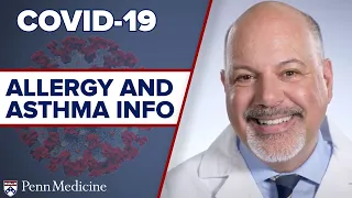 COVID-19: What Allergy and Asthma Patients Should Know featuring John Bosso, MD