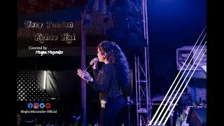|| Usey Toofan Kehte Hai ||  Covered By Megha Mozumder // Stage performance Video
