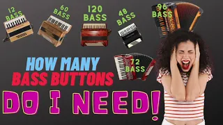 How many Bass Buttons do you need? The big question.