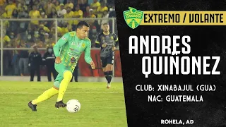 ANDRÉS QUIÑONEZ / EXTREMO - VOLANTE OFENSIVO GUATEMALTECO