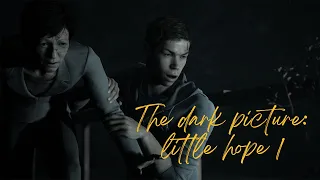 The dark picture: little hope 1