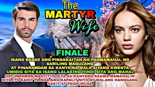 FINALE | THE MARTYR WIFE | PtsStory