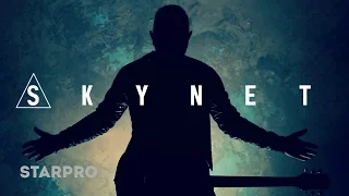 SKYNET - С ТОБОЙ