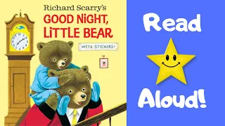 STORYTIME - GOOD NIGHT, LITTLE BEAR - READ ALOUD Stories For Children!