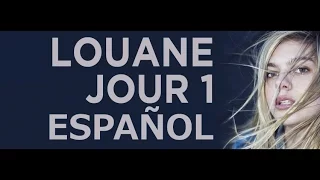 Louane - Jour 1(ESPAÑOL - FRANCES)