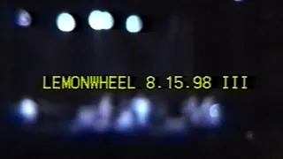 Phish (8/15/98) Lemonwheel, Limestone, ME Set 3 [Gen1 VHS + Schoeps mk4]