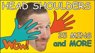 Head Shoulders + More | 25 Mins funny Collection for Kids | Body Parts from Steve and Maggie