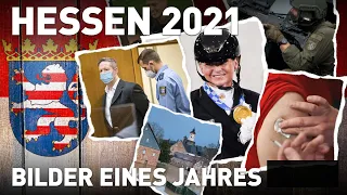 Hessen 2021 – Bilder eines Jahres | Jahresrückblick