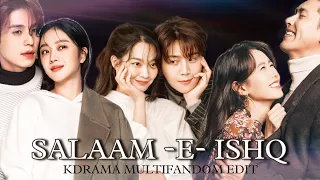 Salaam - E - Ishq | Korean Multifandom Mix