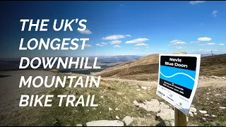 The Longest Blue Mountain Bike Trail in the UK - Nevis Range Blue Doon - Trail Check