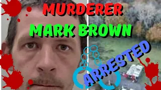 MURDERER MARK BROWN