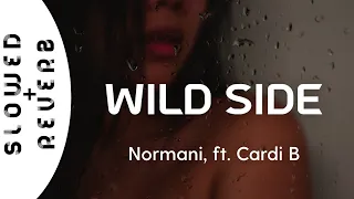 Normani - Wild Side (s l o w e d  +  r e v e r b) ft. Cardi B