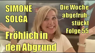 Simone Solga: Fröhlich in den Abgrund | Folge 55