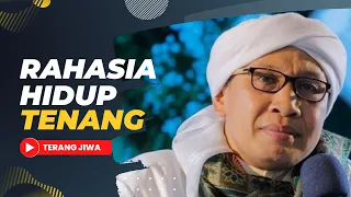 RAHASIA HIDUP TENANG | Buya yahya