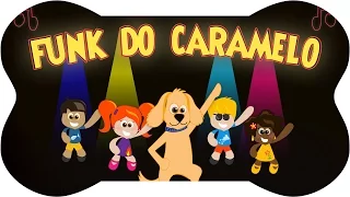 Funk do Caramelo  - MELHOR MÚSICA INFANTIL - Vem dançar com a gente! | Turminha do Caramelo
