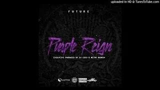 Future Never Forget Slowed Down