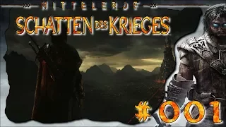 Lets Play⚔️MITTELERDE: SCHATTEN DES KRIEGES⚔️ #001 Legendärer Einstieg! HD Deutsch