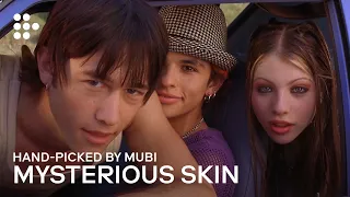 MYSTERIOUS SKIN | Hand-picked by MUBI