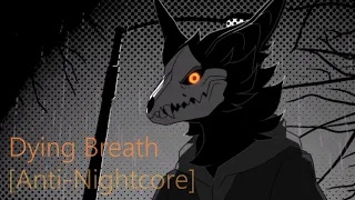 [Anti-NIghtcore] updog - Dying Breath
