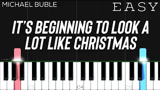 Michael Bublé - It’s Beginning To Look A Lot Like Christmas | EASY Piano Tutorial