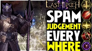 Judicator Judgement Spam Newb Friendly Paladin Last Epoch Build Guide Showcase 0.9.2