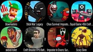 Bowmasters, Stick War Legacy, Choo Survival, Squid Game 456, Skibidi Toilet, Imposter in Doors