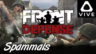 Front Defence VR | INTENSE WW2 EXPERIENCE! (HTC Vive VR)