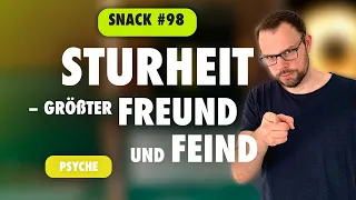 CBM Snack 98 - Sturheit - größter Freund und Feind (Psyche)