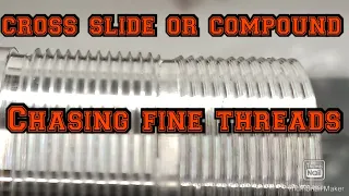 Chasing threads compound or cross slide @Toolmaker001