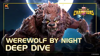 Deep Dive: Werewolf By Night | Marvel Contest of Champions