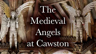 The Medieval Angels at Cawston