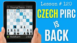 Chess Lesson # 120 | Czech Pirc | Opening for Black