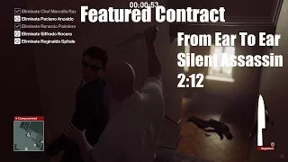 HITMAN - Featured Contract - From Ear To Ear -Silent Assassin -  2:12